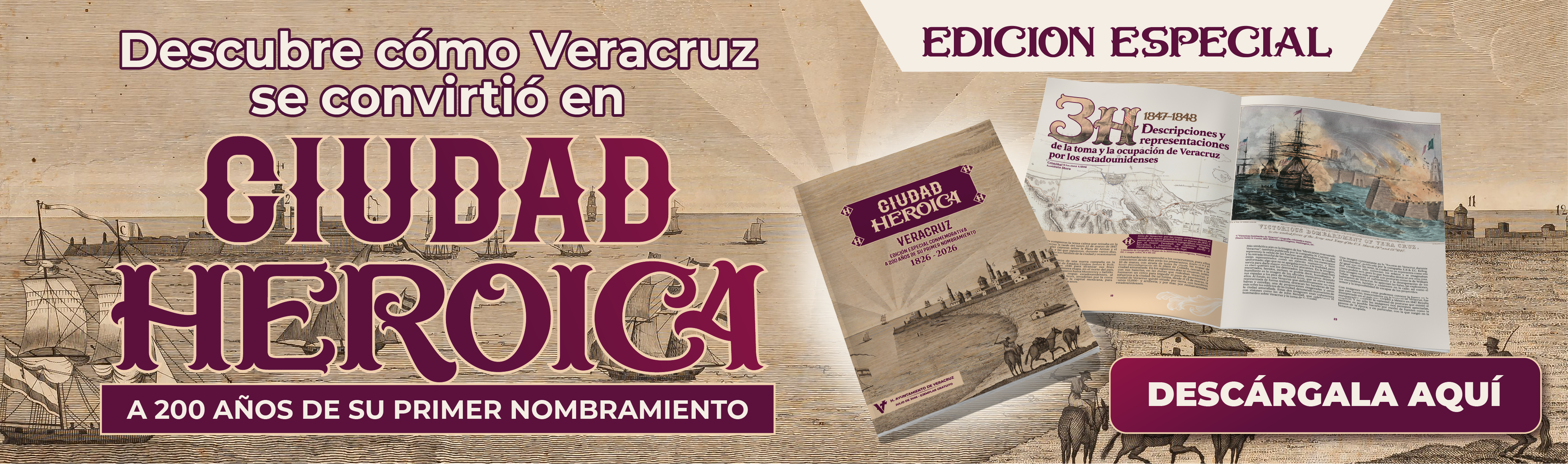 Descubre cómo Veracruz se convirtió en Ciudad Heroica - Edición Especial